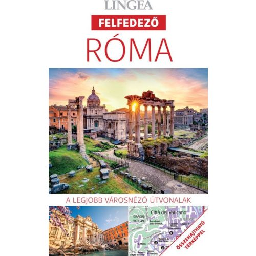 Róma, magyar nyelvű útikönyv - Lingea Felfedező