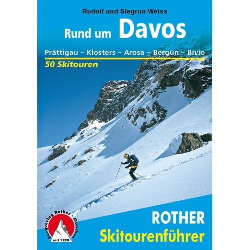 Around Davos, ski touring guide in German - Rother