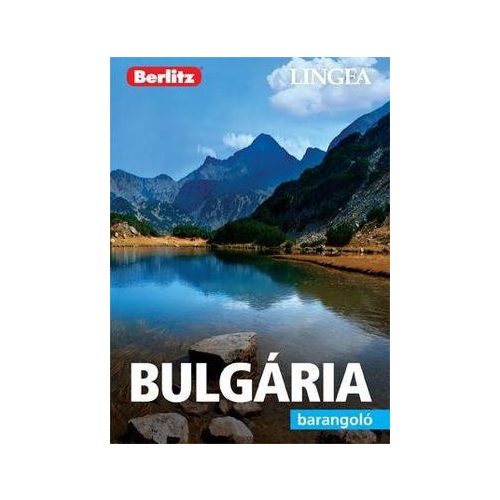 Bulgaria, guidebook in Hungarian - Lingea Barangoló