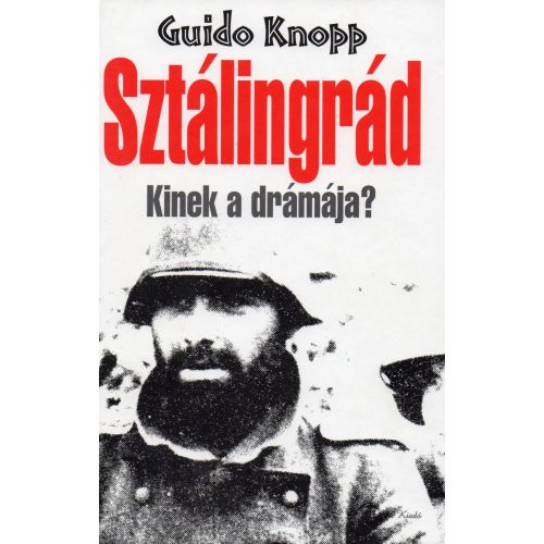 Guido Knopp: Stalingrad