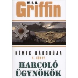 Griffin: Kémek háborúja 4. - Harcoló ügynökök