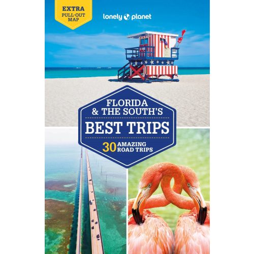 Florida és a Dél - Lonely Planet Best Trips