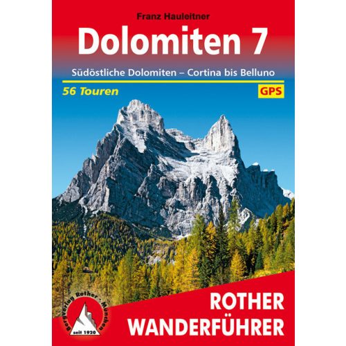 Dolomitok (7): Délkeleti-Dolomitok, német nyelvű túrakalauz - Rother