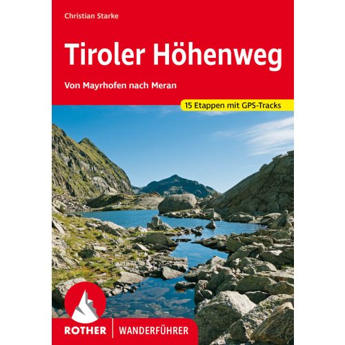 Tiroler Höhenweg, német nyelvű trekkingkalauz - Rother