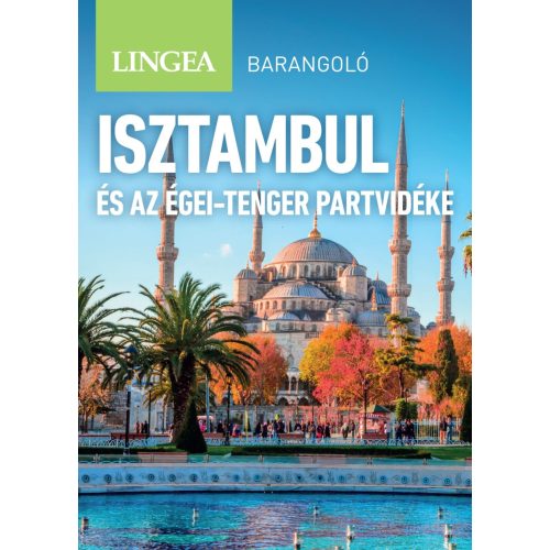 Istanbul, guidebook in Hungarian - Lingea Barangoló