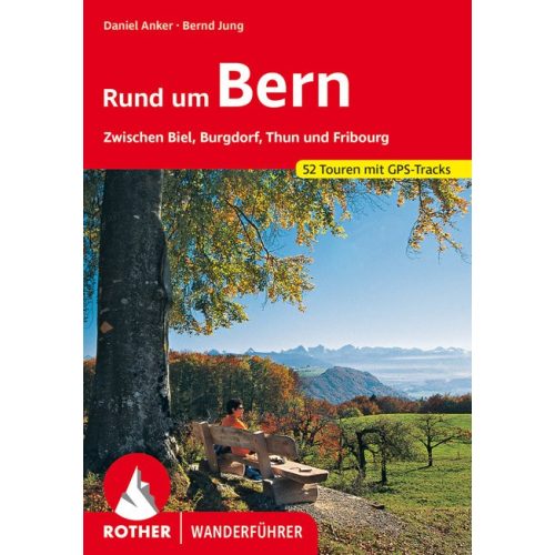 Bern környéke, német nyelvű túrakalauz - Rother