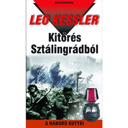 Kessler: Kitörés Sztálingrádból