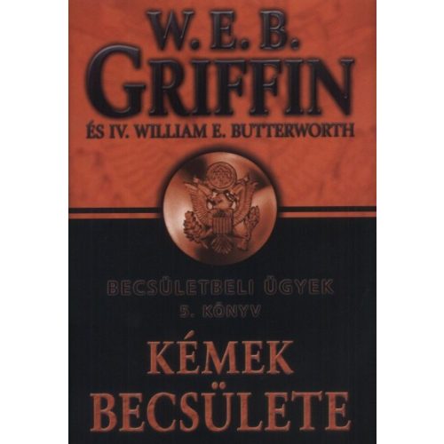 W.E.B. Griffin: Honor Bound V. - The Honor of Spies