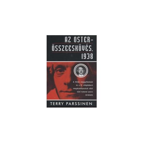 Terry Parssinen: The Oster Conspiracy of 1938