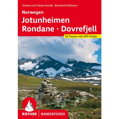 Norvégia: Jotunheimen & Rondane, német nyelvű túrakalauz - Rother