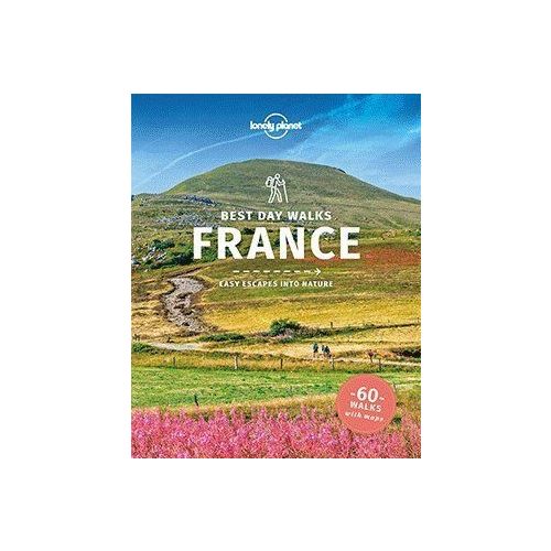 Best Day Walks France - Lonely Planet