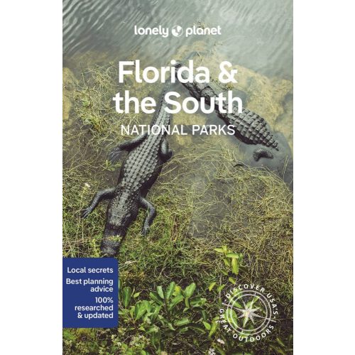 Florida és a Dél nemzeti parkjai, angol nyelvű útikönyv - Lonely Planet