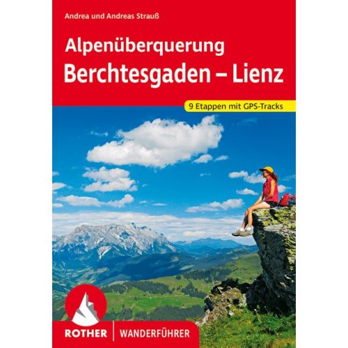 Át az Alpokon: Berchtesgaden — Lienz, német nyelvű túrakalauz - Rother