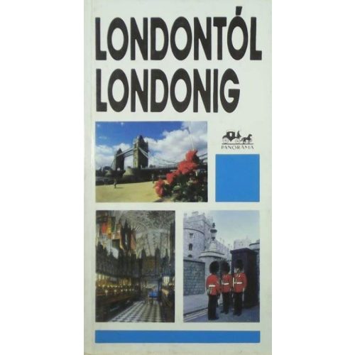 Around London, guidebook in Hungarian - Panoráma