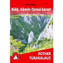   Bükk & Gömör-Tornai-karszt, hiking guide in Hungarian - Rother