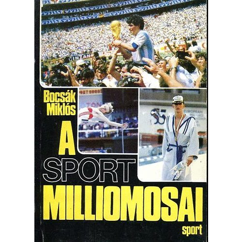 Miklós Bocsák: Sport Millionaries