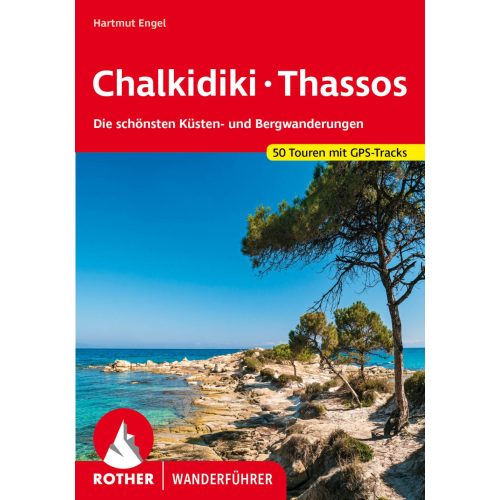Chalkidiki & Thasszosz, német nyelvű túrakalauz - Rother