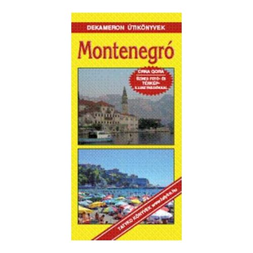 Montenegro, guidebook in Hungarian - Dekameron