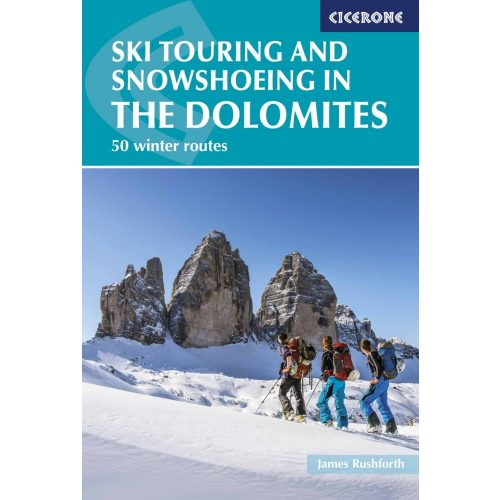 Dolomites, ski touring and snowshoeing guide in English - Cicerone
