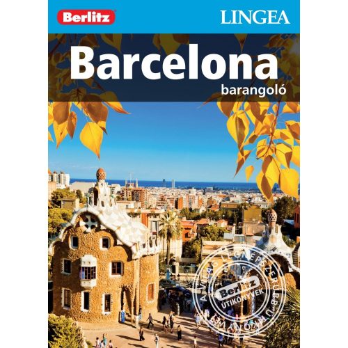 Barcelona, magyar nyelvű útikönyv - Lingea Barangoló