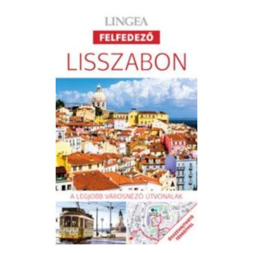 Lisszabon, magyar nyelvű útikönyv - Lingea Felfedező