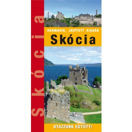 Skócia, magyar nyelvű útikönyv - Utazzunk együtt!