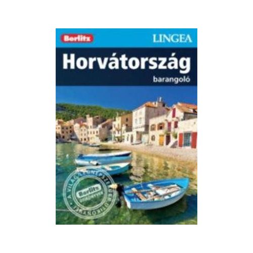 Croatia, guidebook in Hungarian - Lingea Barangoló