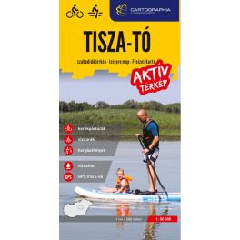 Lake Tisza, leisure map - Cartographia