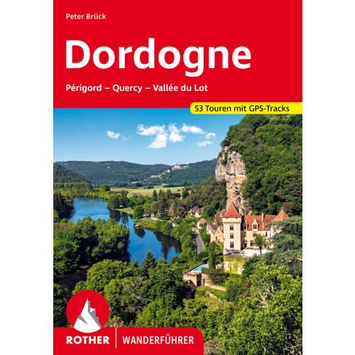 Dordogne, német nyelvű túrakalauz - Rother