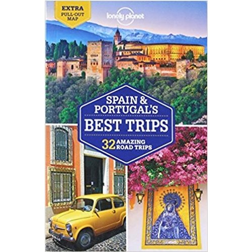 Spanyolország & Portugália - Lonely Planet Best Trips