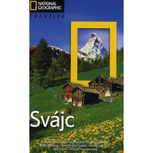Switzerland, guidebook in Hungarian - National Geographic
