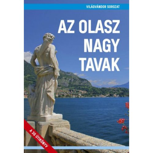 Az olasz nagy tavak, magyar nyelvű útikönyv - Világvándor