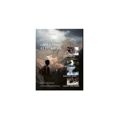 Julische Alpen, guidebook in Hungarian - Hibernia