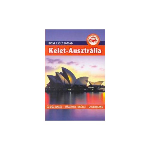 Eastern Australia, guidebook in Hungarian - Batár